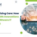 Digital Health Innovations and Their Impact on Healthcare IT Consulting