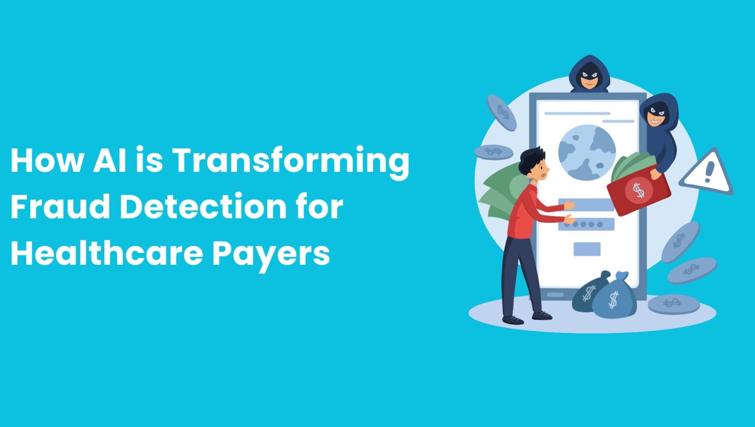 How AI is Transforming Fraud Detection for Payers