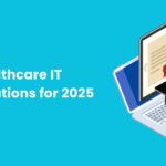Top Healthcare IT Certifications for 2025
