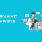Top Healthcare IT Trends to Watch in 2026
