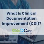 What Is Clinical Documentation Improvement (CDI)?
