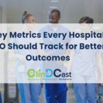 Key Metrics Every Hospital CIO Should Track for Better Outcomes