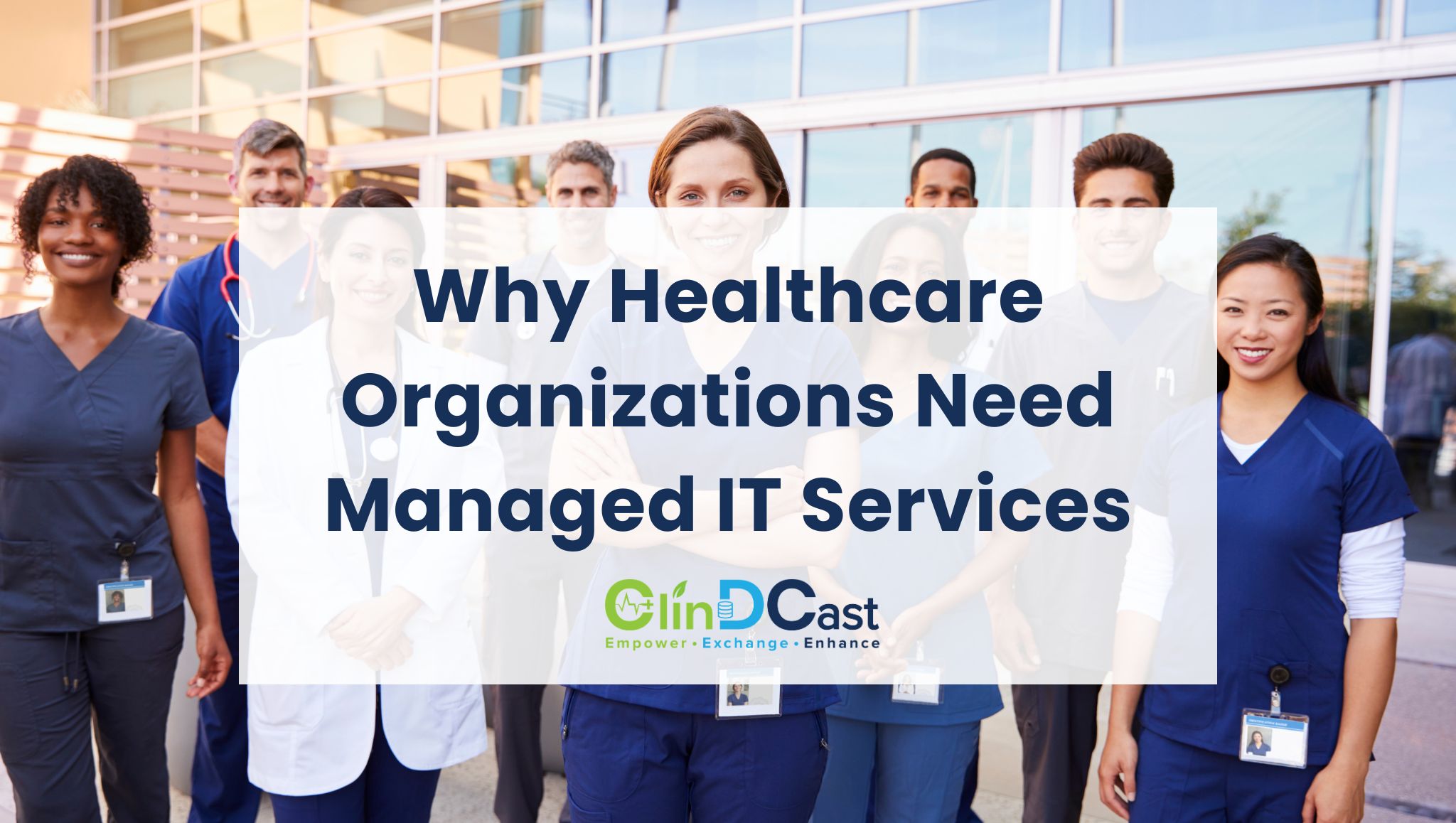 Why Healthcare Organizations Need Managed IT Services