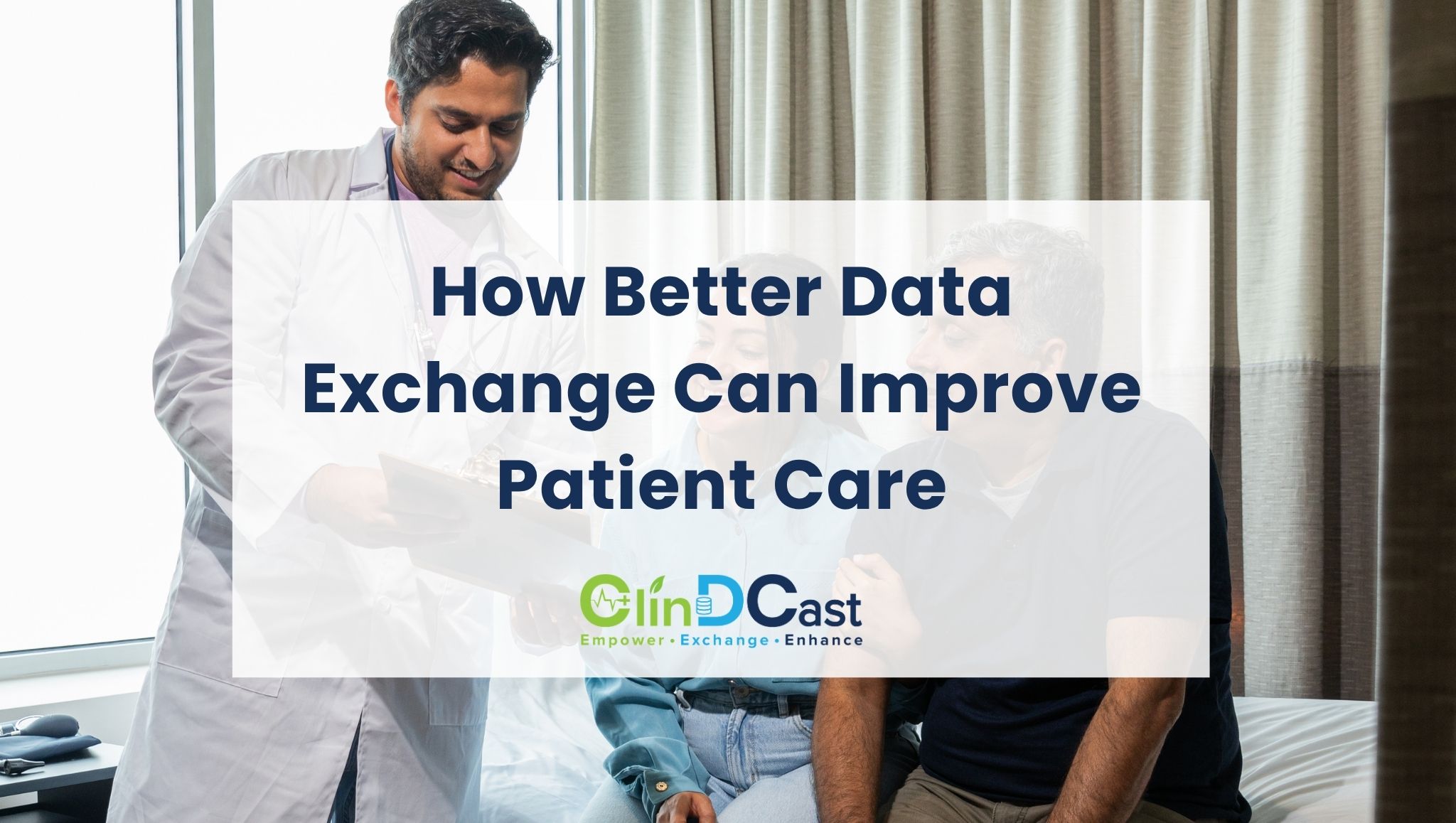 How Better Data Exchange Can Improve Patient Care